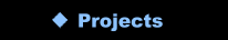 Projects