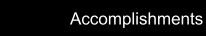 Accomplishments